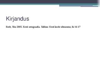 Praktiline eesti keel I - tsitaatsõnad #7