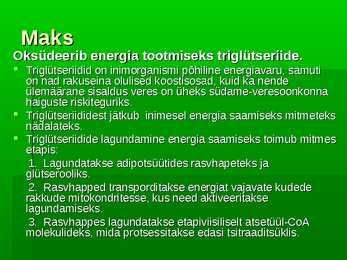 Maksa funktsioonid lipiidide ainevahetuses #3