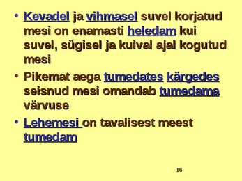 TOIDUAINETE TAIMNE TOORE - MESI #16