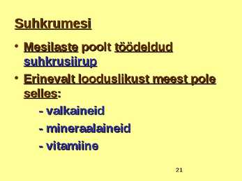 TOIDUAINETE TAIMNE TOORE - MESI #21