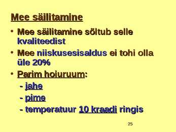 TOIDUAINETE TAIMNE TOORE - MESI #25