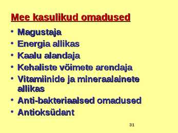 TOIDUAINETE TAIMNE TOORE - MESI #31