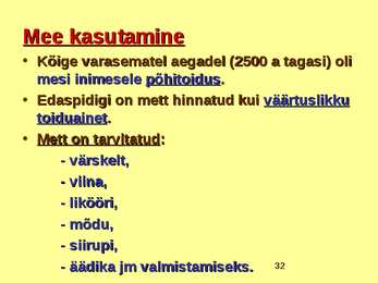TOIDUAINETE TAIMNE TOORE - MESI #32