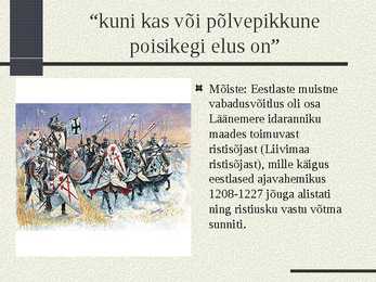 Eestlaste muistne vabadusvõitlus #6