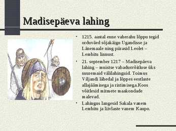 Eestlaste muistne vabadusvõitlus #8