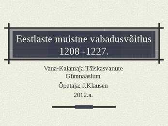 Eestlaste muistne vabadusvõitlus