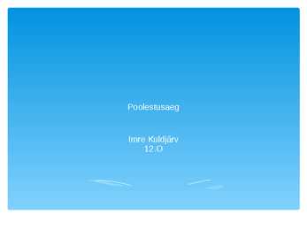 Poolestusaeg