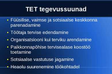 TERVIST EDENDAV TÖÖKOHT-TET #4