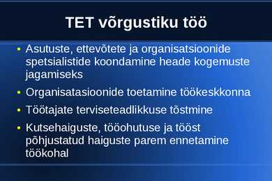 TERVIST EDENDAV TÖÖKOHT-TET #5
