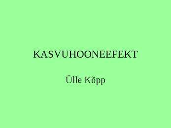 Ökoloogilised globaalprobleemid #6