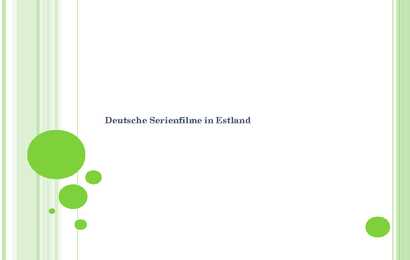 Deutsche-Serienfilme in Estland