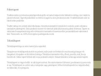 Tapeetimine ja nende omadused #7