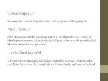 Tapeetimine ja nende omadused #9