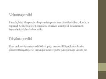 Tapeetimine ja nende omadused #10
