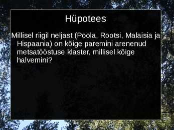 Riikide metsamajanduse võrdlemine #3