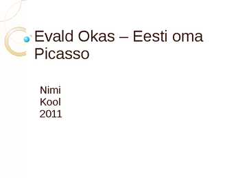 Evald Okas – Eesti oma Picasso