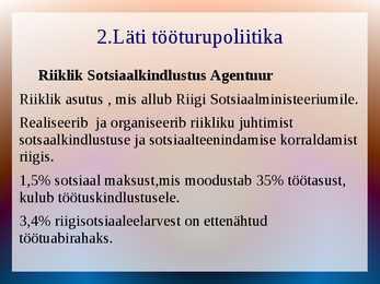 Läti Sotsiaalpoliitika tutvustus #6