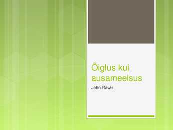 Õiglus kui ausameelsus