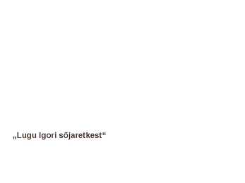 Lugu Igori Sõjaretkest