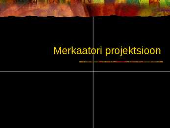 Merkaatori projektsioon
