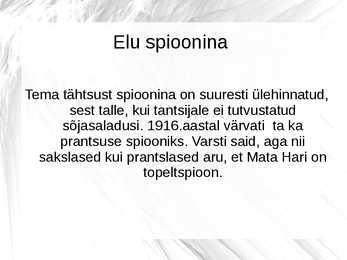 Mata Hari elust esitlus #4
