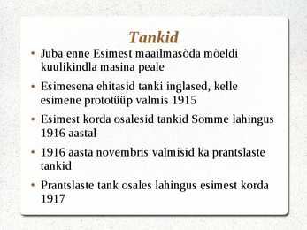 Esitlus-sõjatehnika esimeses maailmasõjas #4