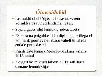 Esitlus-sõjatehnika esimeses maailmasõjas #6
