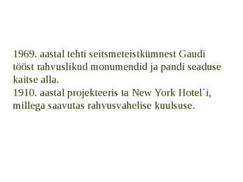 Antonio Gaudi #6