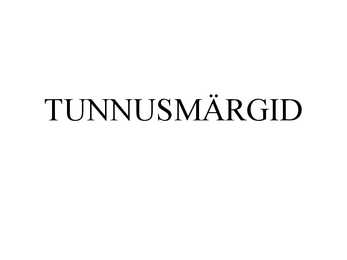 Autoõpetus-TUNNUSMÄRGID