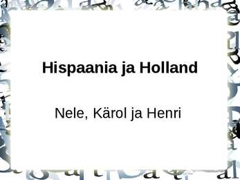 Hispaania ja Holland