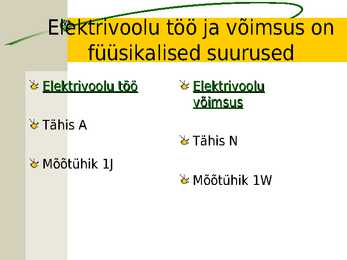 Elektrivoolu töö ja võimsus #15
