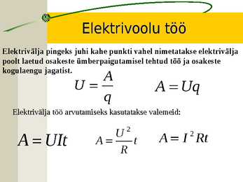 Elektrivoolu töö ja võimsus #4
