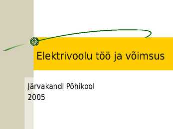 Elektrivoolu töö ja võimsus
