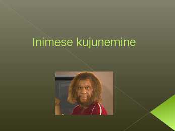 Inimese kujunemine
