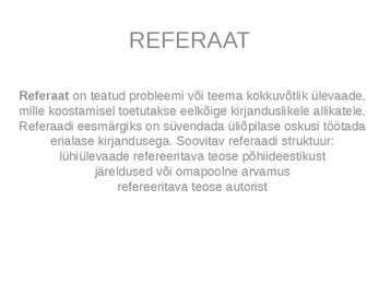 REFERAADI KIRJUTAMINE