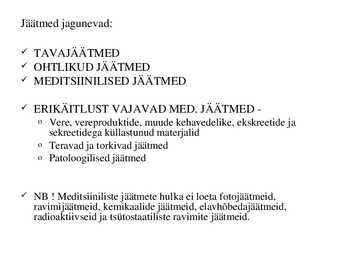 Meditsiiniliste jäätmete käitlus #2