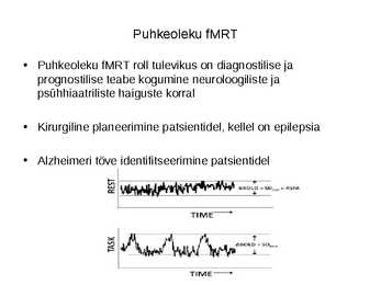 Andmetöötlus funktsionaalse seotuse hindamiseks puhkeoleku fMRT-s #6
