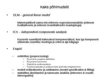 Andmetöötlus funktsionaalse seotuse hindamiseks puhkeoleku fMRT-s #8
