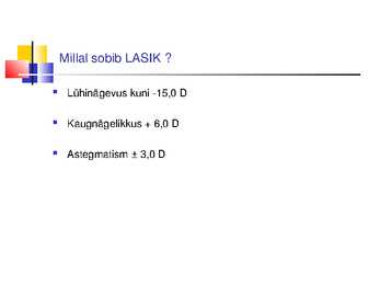 Laserite kasutamine silmakirurgias #16