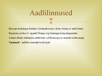 Aadel-relvastus ja linnakultuur #5