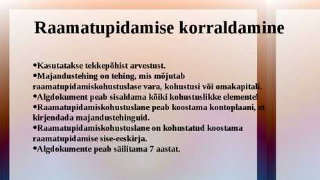 Raamatupidamise seadus #3